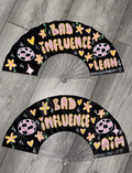Bad Influence Name Fans